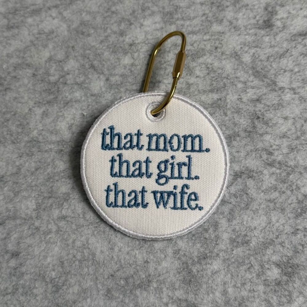 Funny Mom Wife Girl Keychain Bag Charm Embroidered Prototype